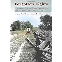 Forgotten Fights Little Known Raids And Skirmishes On The