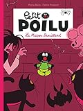 Petit Poilu, Tome 2 : La Maison Brouillard by 