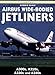 Airbus Wide-Bodied Jetliners: A300s, A310s, A330s and A340s (Osprey Civil Aircraft)