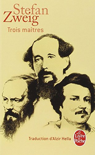 Trois Maitres (Ldp Litterature) (French Edition) by S Zweig