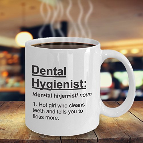 Dental Hygienist Mug 11oz Dental Hygienist Definition for women