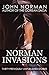 Norman Invasions: Thirty Previously Unpublished Stories by John Norman