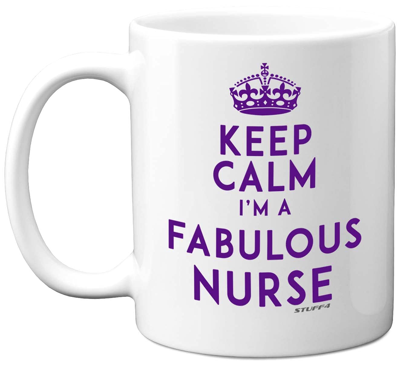 Stuff4 Keep Calm I'm a Fabulous Nurse Mug, 11oz Ceramic Dishwasher Safe Premium Mugs, Nurse Gifts, Quote Gifts for Presents for Women and Men