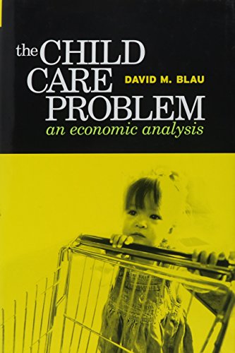 Download The Child Care Problem: An Economic Analysis Download The Child Care Problem: An Economic Analysis
