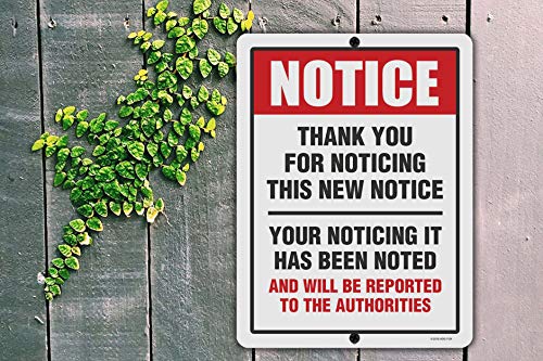 Honey Dew Gifts Funny Decor, Thank You for Noticing The New Notice, 9 x 12 inch Metal Aluminum Novelty Tin Sign Decor