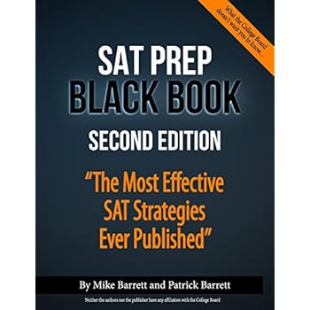 SAT Prep Black Book: The Most Effective SAT Strategies Ever Published SAT Prep Black Book: The Most Effective SAT Strategies Ever Published