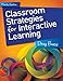 Classroom Strategies for Interactive Learning, 4th edition