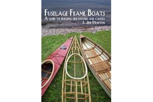 Fuselage Frame Boats A guide to building skin kayaks and Canoes