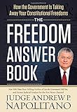 The Freedom Answer Book: How the Government Is Taking Away Your Constitutional Freedoms