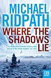 Where the Shadows Lie (Fire & Ice)