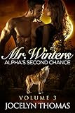 Mr. Winters - Alpha's Second Chance - Volume 3 -  BBW Werewolf Shifter