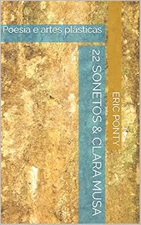 Livro 22 SONETOS & CLARA MUSA: Poesia e artes plásticas