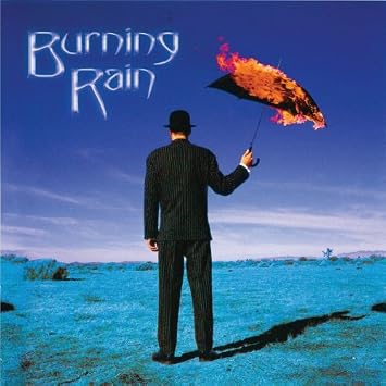 Bildergebnis für burning rain burning rain