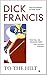 To the Hilt (A Dick Francis Novel) by Dick Francis