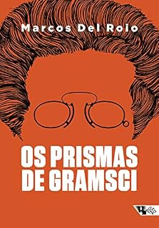 Livro Os prismas de Gramsci: a fórmula política da frente única (1919-1926)
