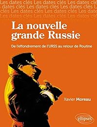 La  nouvelle grande Russie