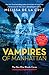 Vampires of Manhattan: The New Blue Bloods Coven