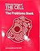 Molecular Biology of the Cell, Fifth Edition: The Problems Book
