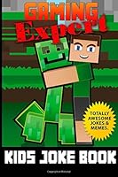 Kids Joke Book: Volume 1 (Gaming Expert) 1505211905 Book Cover