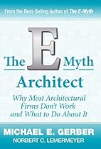 The E-Myth Architect (E-Myth Expert) The E-Myth Architect (E-Myth Expert)