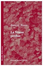 La  Vénus perdue