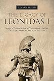 Ancient Greece: The Legacy of Leonidas I (The King of Sparta)