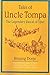 TALES OF UNCLE TOMPA by Rinjing Dorje