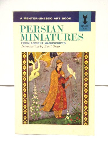 Persian Miniatures from Ancient Manuscripts