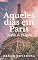 Livro Aqueles Dias em Paris
