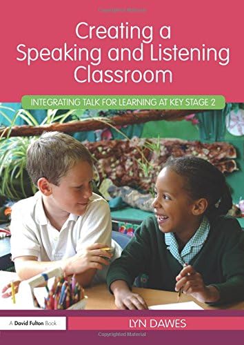 Creating a Speaking and Listening Classroom