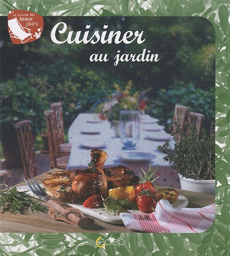 Cuisiner au jardin