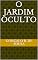 Livro O Jardim Oculto