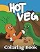 Hot Veg Coloring Book by Sean Abplanalp