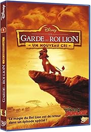 La Garde Du Roi Lion - 1 - Un Nouveau Cri