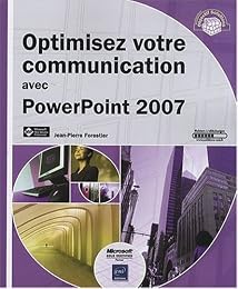 Optimisez votre communication avec PowerPoint 2007