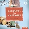 Landluft f&uuml;r Anf&auml;nger, Sammelband 1: Landluft f&uuml;r Anf&auml;nger 1-4