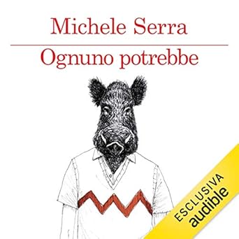 Michele Serra - Ognuno potrebbe (2016). mp3 - 128kbps