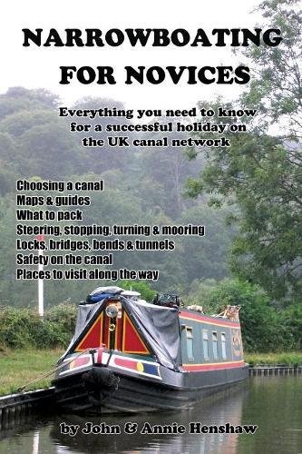EBOOK Narrowboating for Novices: Everything You Need to Know For a Successful Holiday on the UK Canal Netw<br />PPT