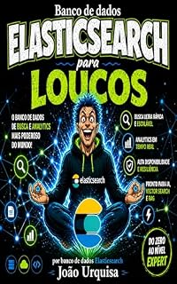 Livro Banco de dados Elasticsearch para loucos por banco de dados Elasticsearch