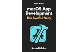 macOS App Development: The SwiftUI Way