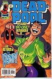 Deadpool, Vol 1 #6 (Comic Book): MAN, CHECK OUT THE HEAD ON THAT CHICK!
