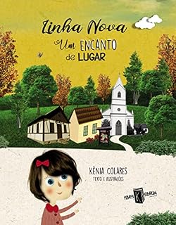 Livro LINHA NOVA: UM ENCANTO DE LUGAR