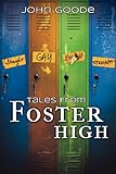 Tales from Foster High