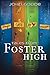 Tales from Foster High