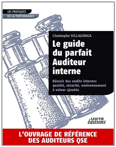 Le  guide du parfait auditeur interne