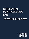 Differential Equations Made Easy: Practical
