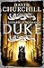 Duke (Leopards of Normandy 2): An action-packed historical epic of battle, death and dynasty by David Churchill