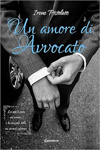 Irene Pistolato - La serie del rischio Vol. 3 - Un amore di avvocato (20