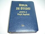 Biblia De Studiu pentru o Viata Deplina / The Full Life Study Bible in Romanian Language Edition / Versiunea D. Cornilescu / Blue Leather Bound, Golden Edges with Thumb Index / Concoradnce, Color Maps by 