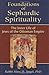 Foundations of Sephardic Spirituality: The Inner Life of Jews of the Ottoman Empire